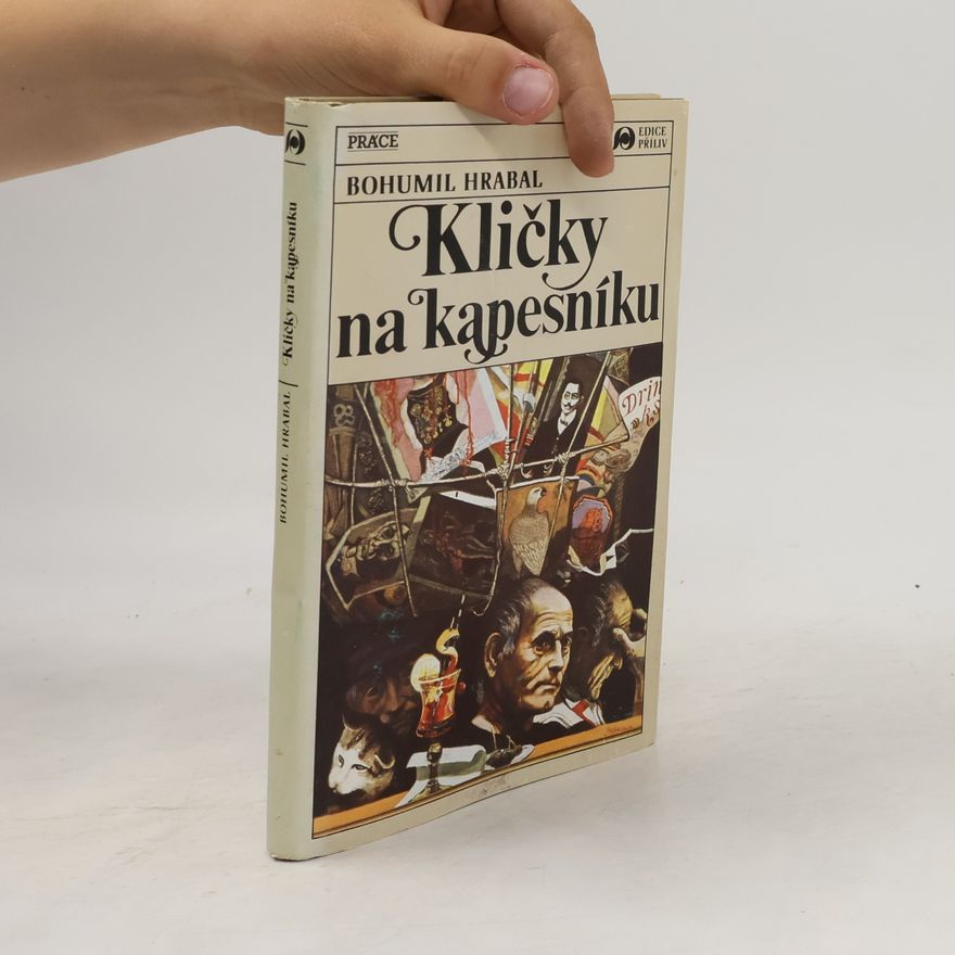 Bohumil Hrabal Kličky na kapesníku