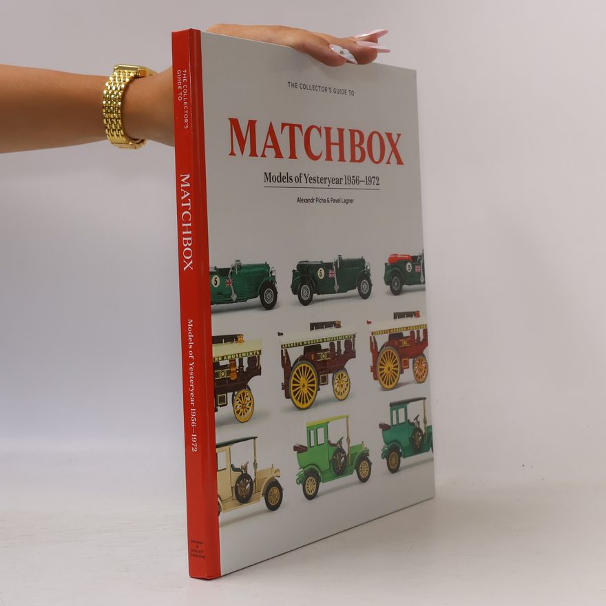 Pavel Lagner Matchbox. Models of Yesteryear 1956-1972