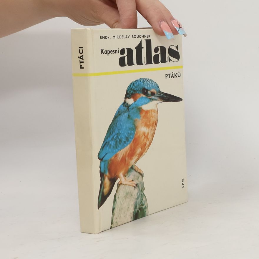 Miroslav Bouchner Kapesní atlas ptáků