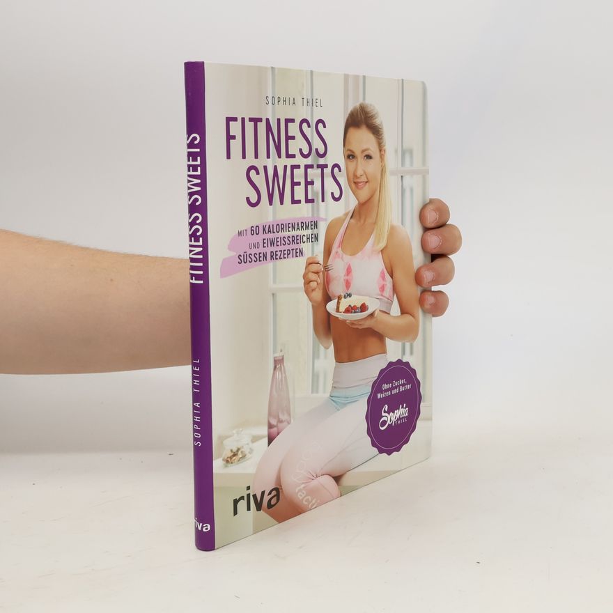 Sophia Thiel Fitness Sweets