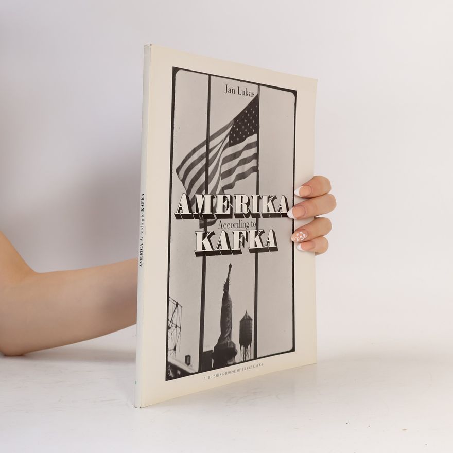 Jan Lukas Amerika According to Kafka