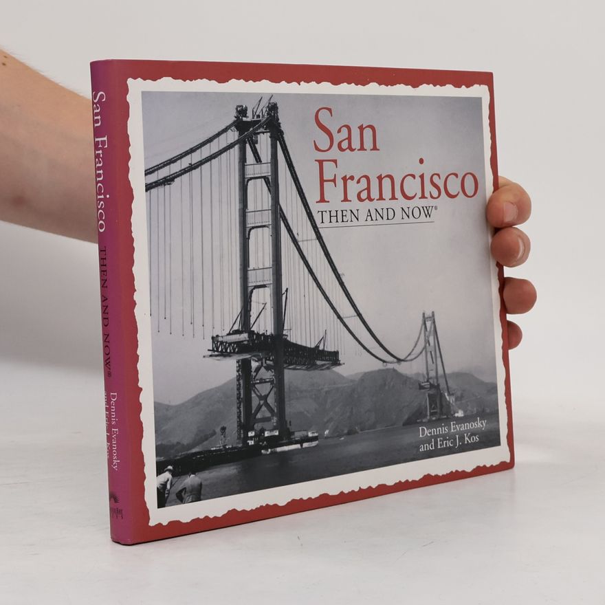 Eric J. Kos San Francisco Then and Now - Compact