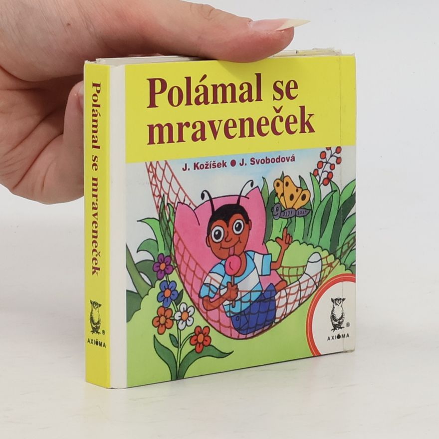 Jana Svodobová Polámal se mraveneček