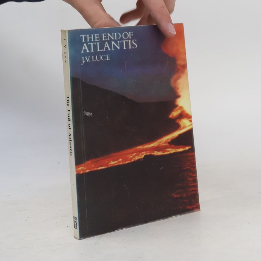 John V. Luce The End of Atlantis