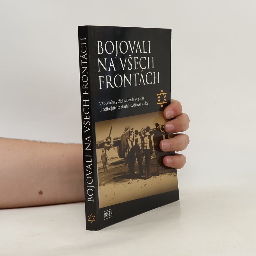 Kolektív autorov Bojovali na všech frontách
