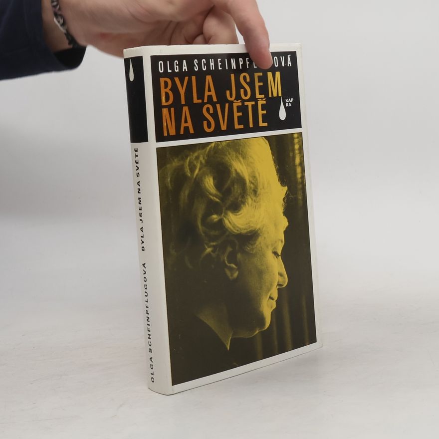 Olga Scheinpflugová Byla jsem na světě