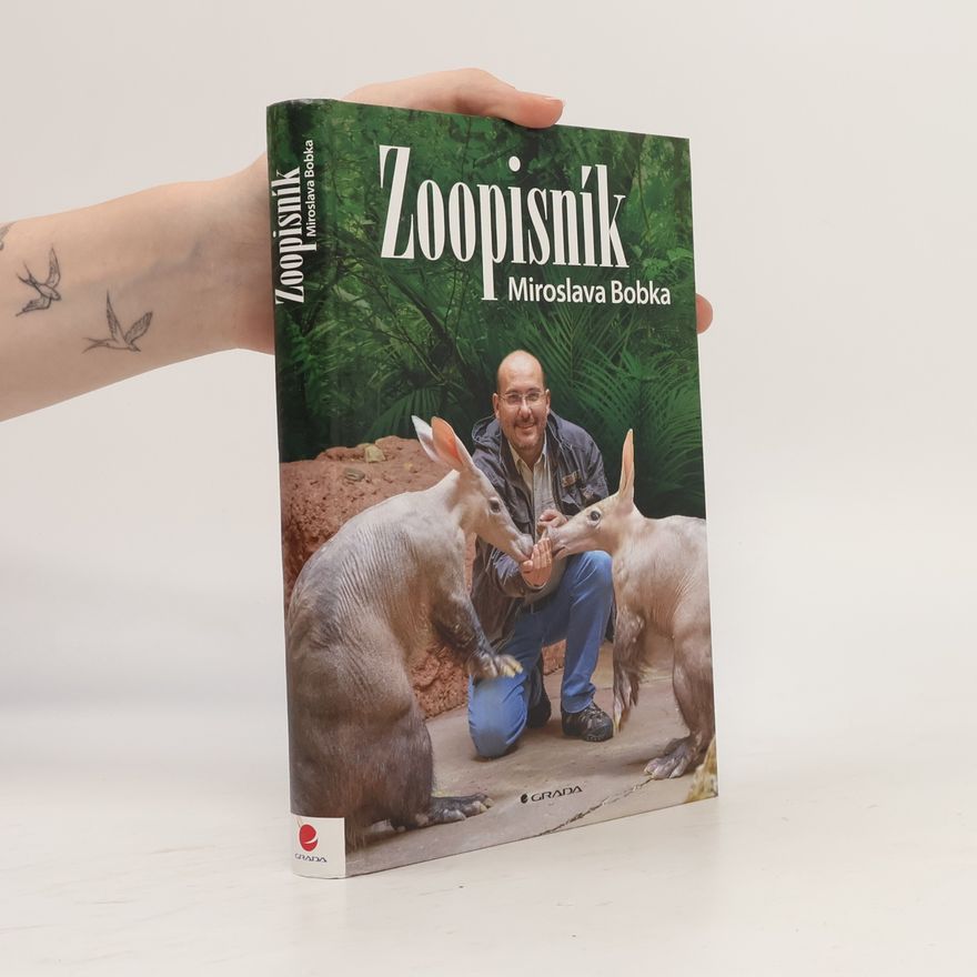 Miroslav Bobek Zoopisník Miroslava Bobka