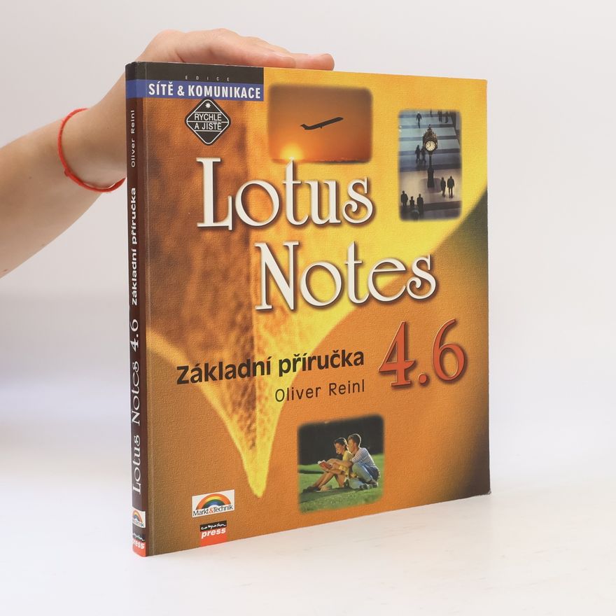 Martin Baránek Lotus Notes 4.6 : základní příručka