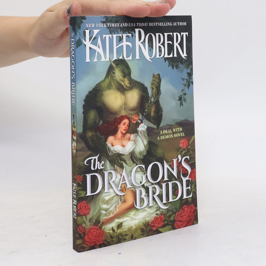 Katee Robert The Dragon´s Bride