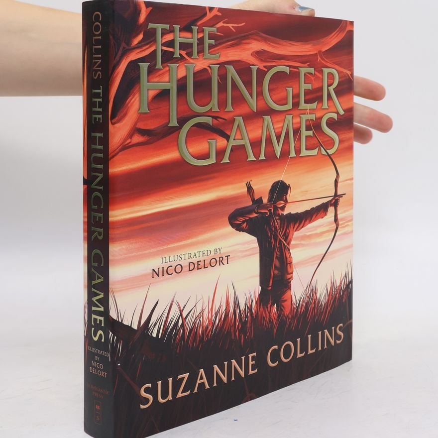 Suzanne Collins The Hunger Games: Illustrated