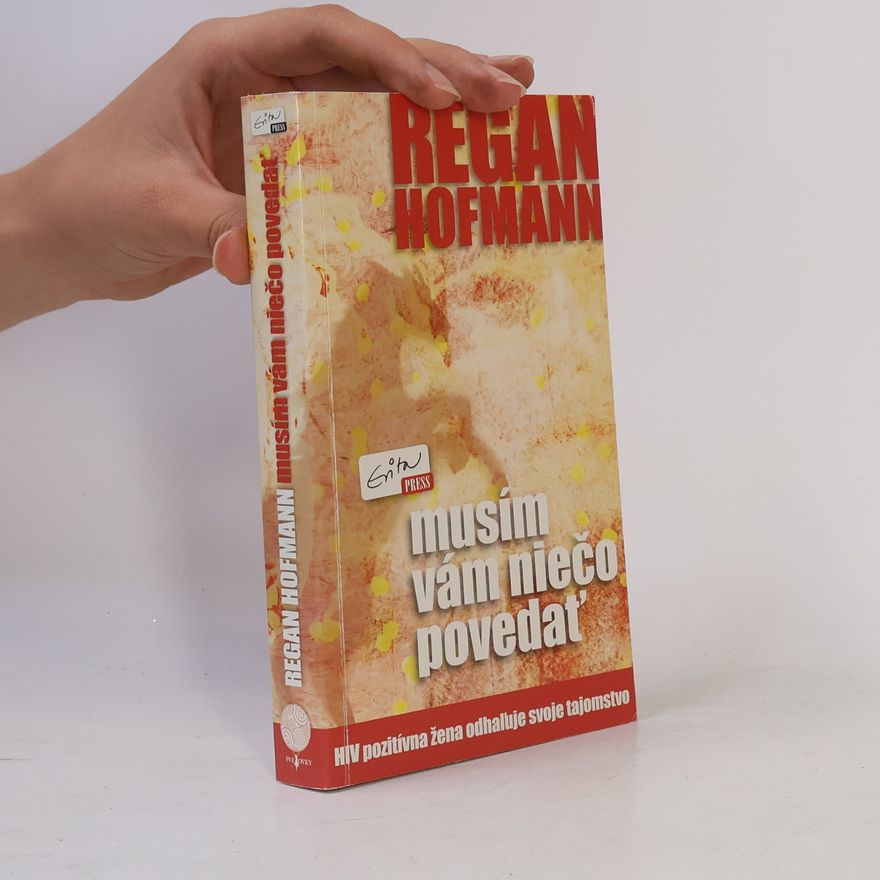 Regan Hofmann Musím vám niečo povedať