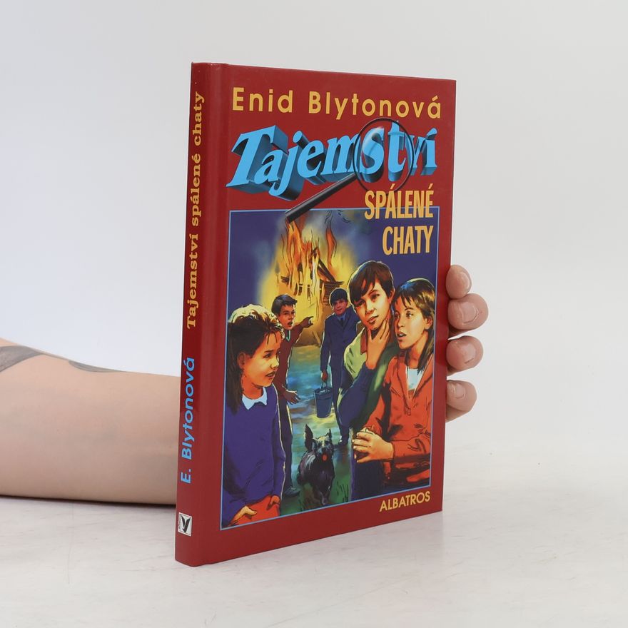 Enid Blyton Tajemství spálené chaty