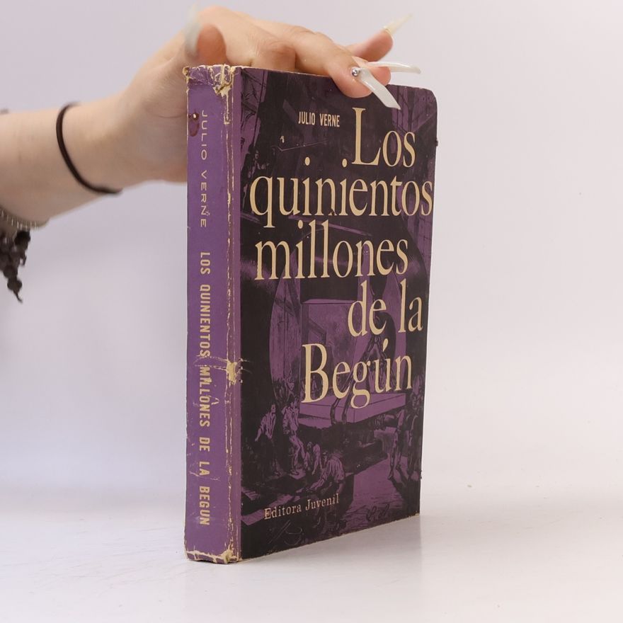 Jules Verne Los quinientos millones de la Begún
