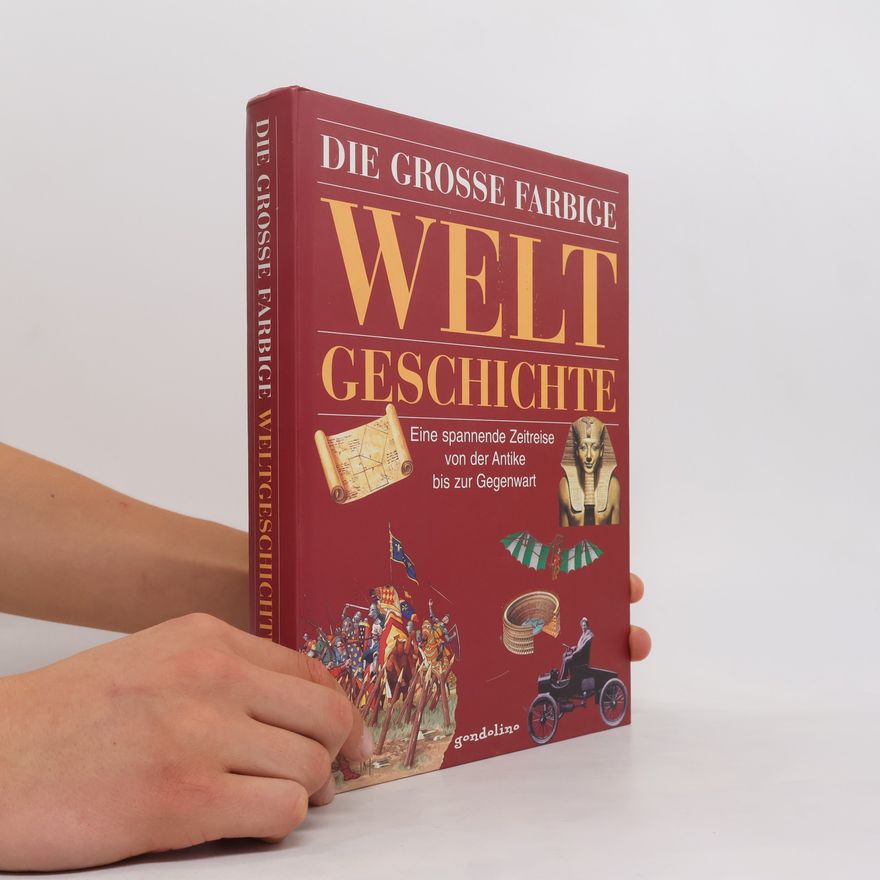 Dieter Krumbach Die große farbige Weltgeschichte