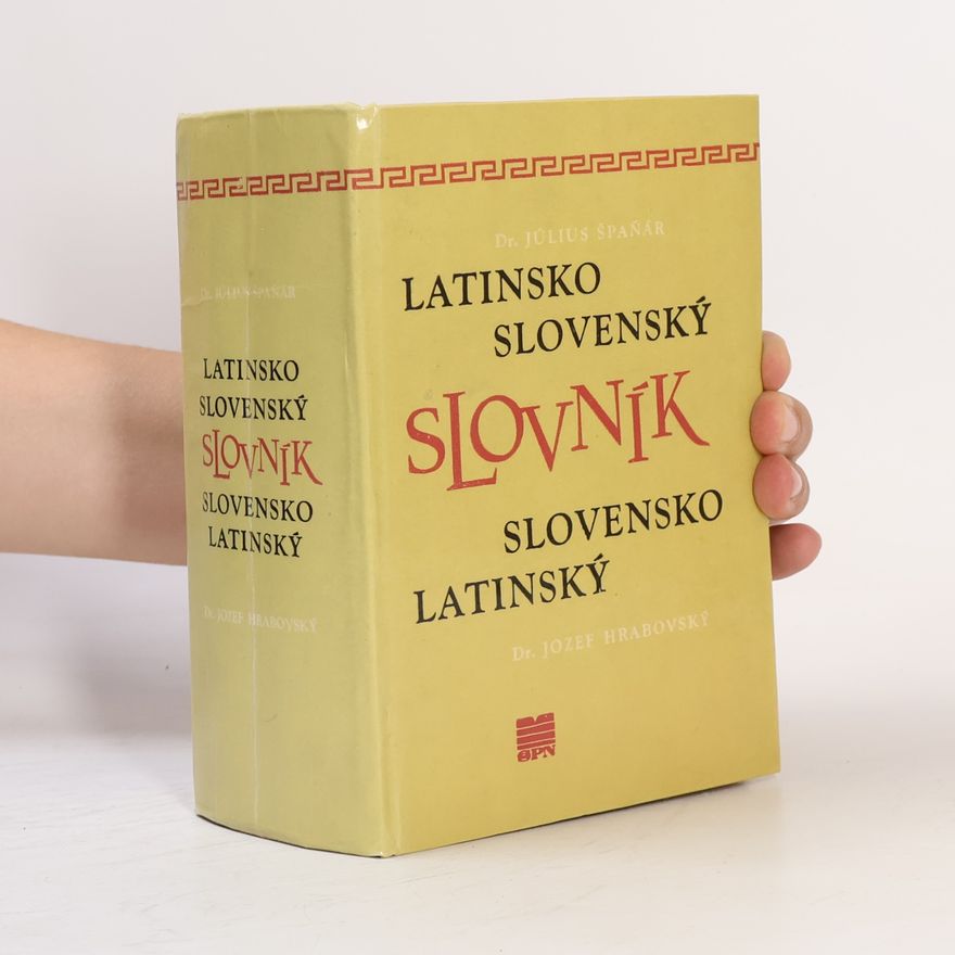 Jozef Hrabovský Latinsko - slovenský. Slovensko - latinský slovník