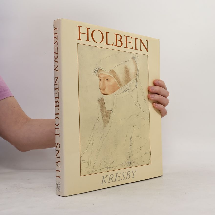 Hans Holbein the Younger Hans Holbein mladší. Kresby