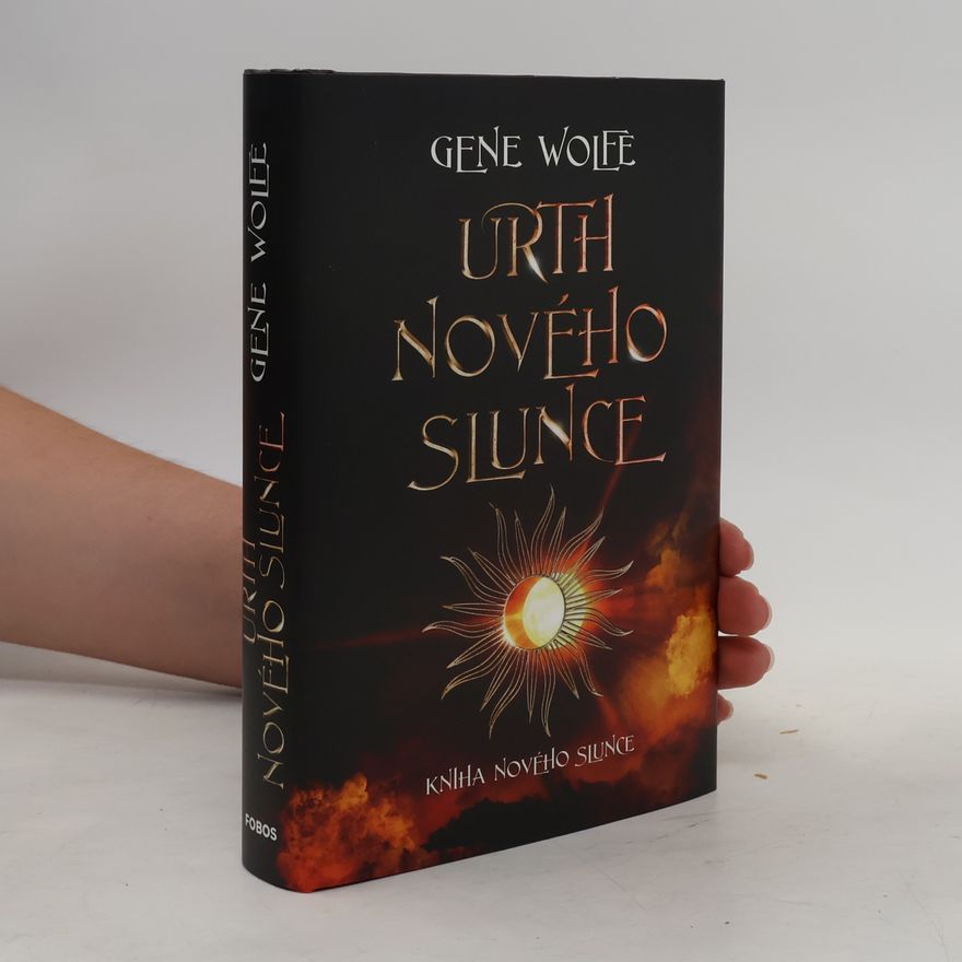 Pavel Bakič Kniha Nového Slunce. Urth Nového Slunce