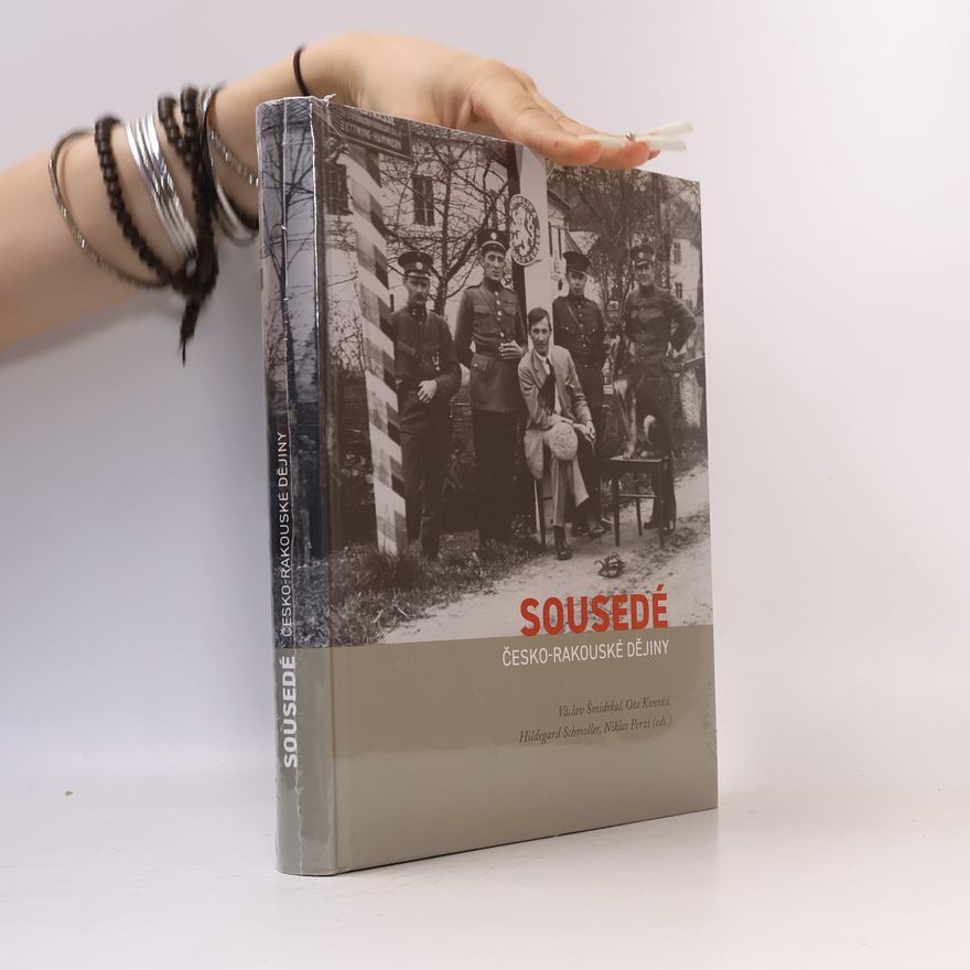 Niklas Perzi Sousedé: Česko-rakouské dějiny