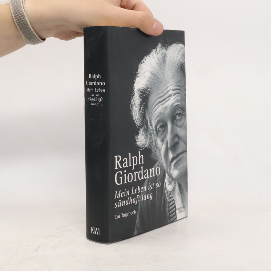 Ralph Giordano Mein Leben ist so sündhaft lang