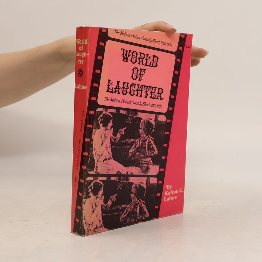 Kalton C. Lahue World of Laughter