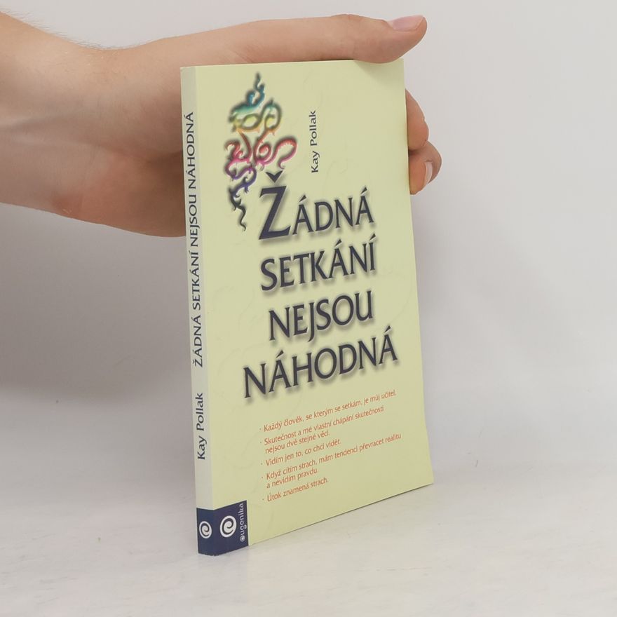 Kay Pollak Žádná setkání nejsou náhodná