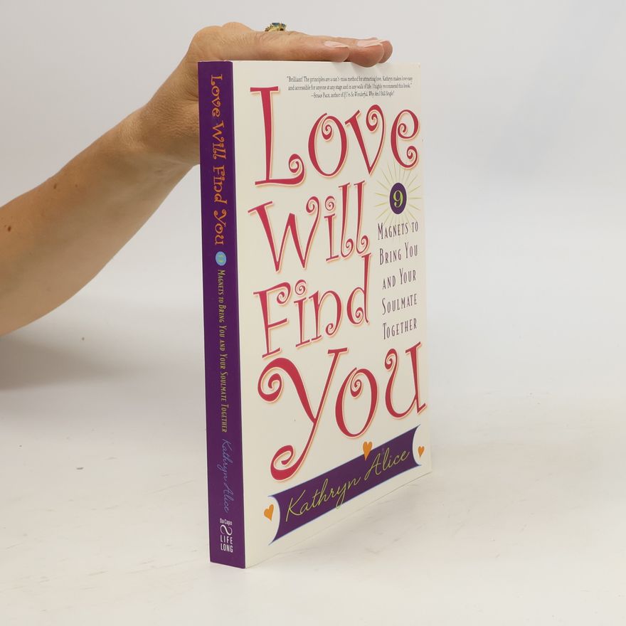 Kathryn Alice Love Will Find You