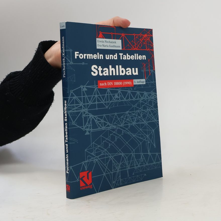 Erwin Piechatzek Formeln und Tabellen Stahlbau