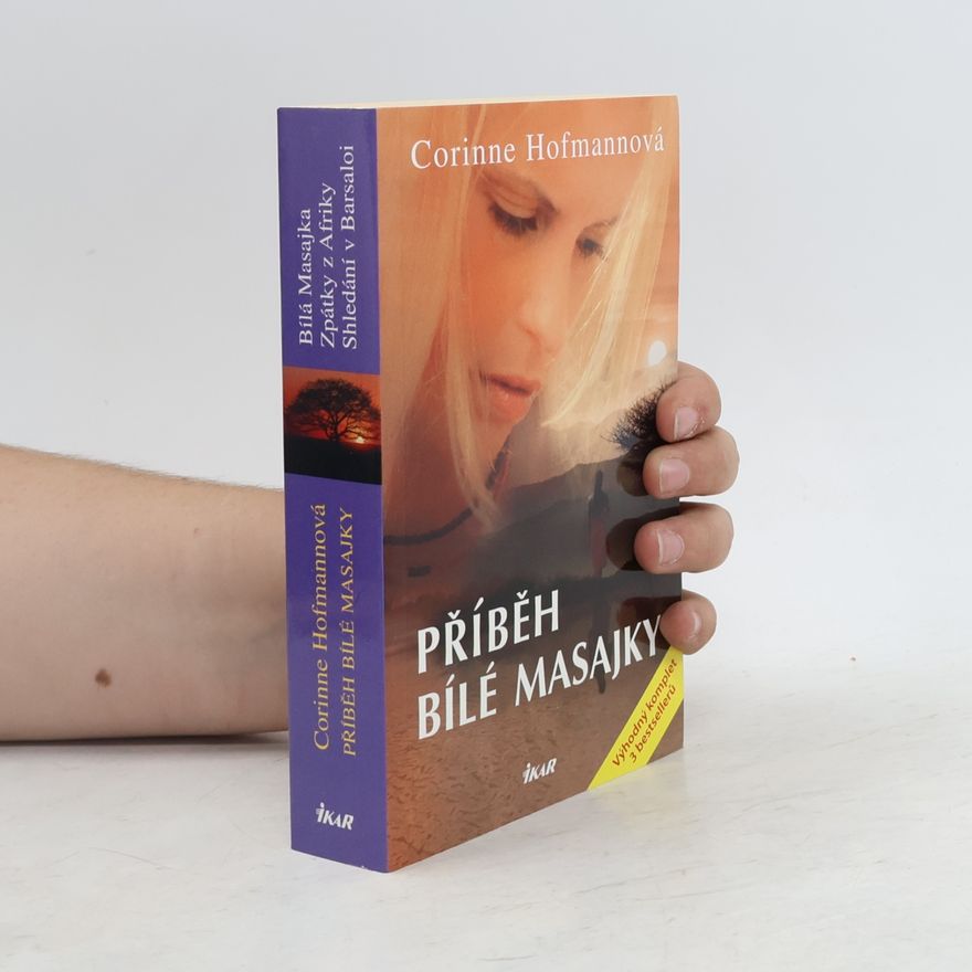 Corinne Hofmann Příběh bílé Masajky