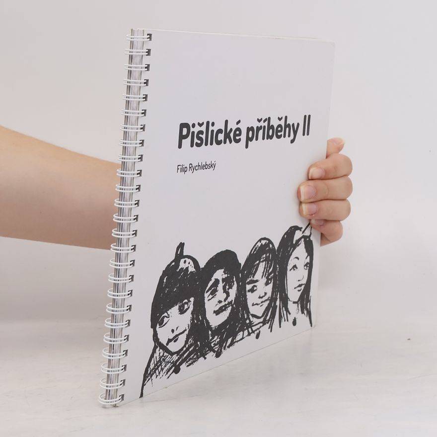 Filip Rychlebský Pišlické příběhy II