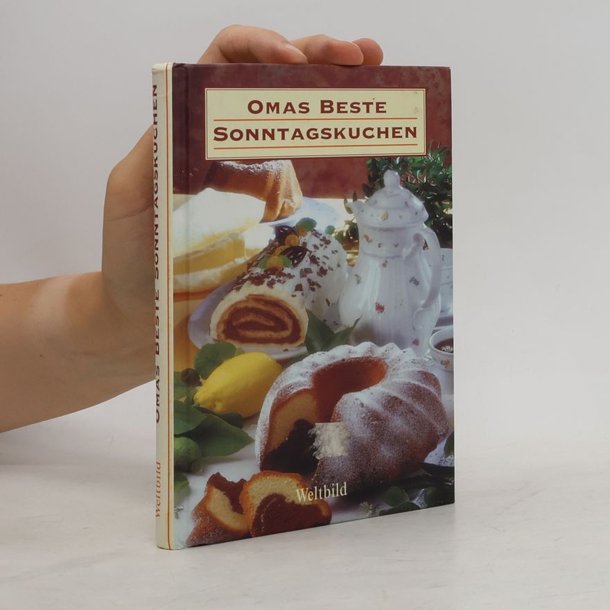 Oda Tietz Omas beste Sonntagskuchen