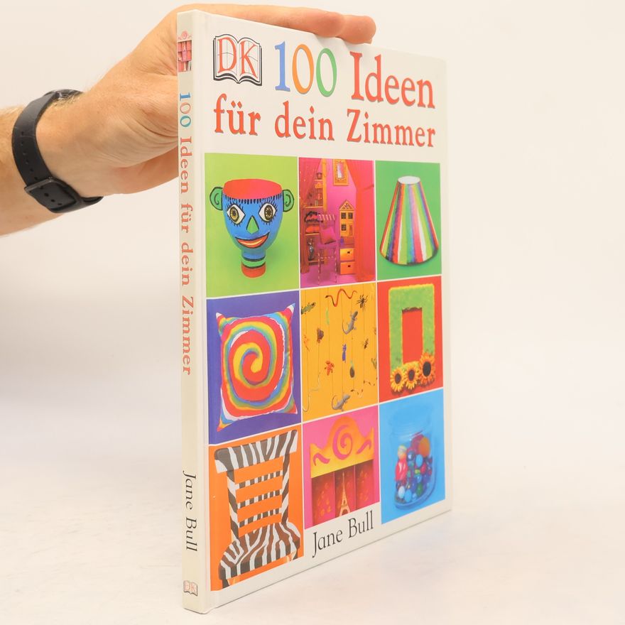 Jane Bull 100 Ideen für dein Zimmer