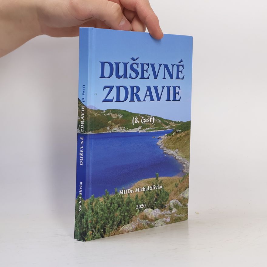 Michal Slivka Duševné zdravie (3. časť)