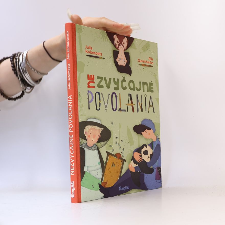 Julia Kolomoets Nezvyčajné povolania