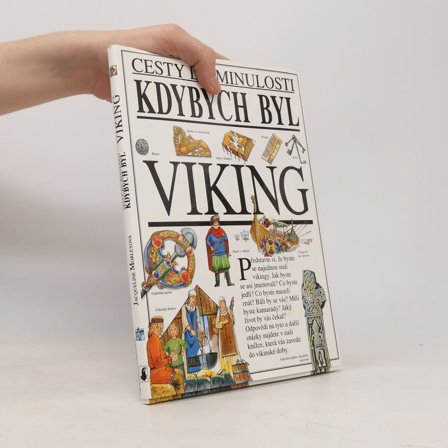 Jacqueline Morley Kdybych byl Viking