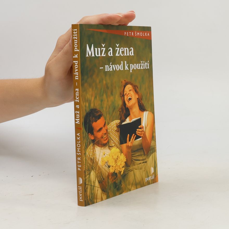 Petr Šmolka Muž a žena - návod k použití