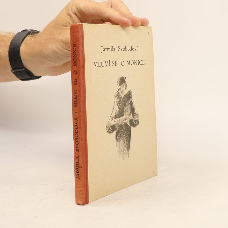 Jaromíra Hüttlová Mluví se o Monice