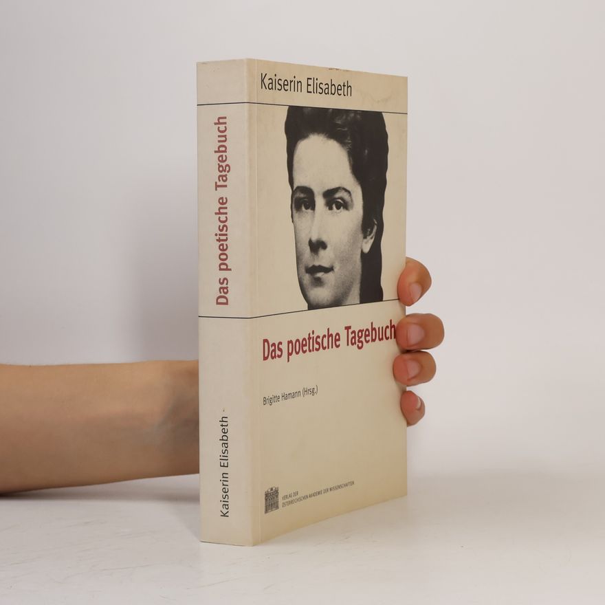 Brigitte Hamann Das poetische Tagebuch