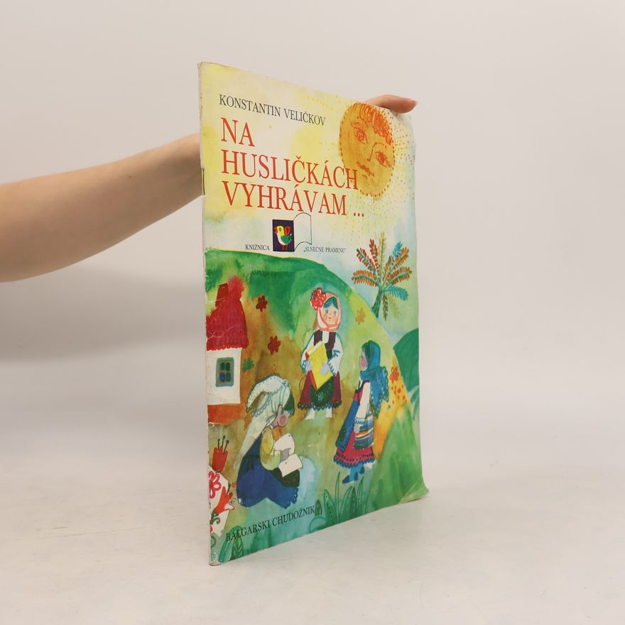 Konstantin Veličkov Na husličkách vyhrávam