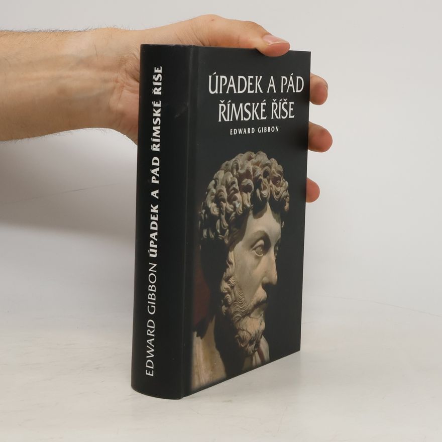 Edward Gibbon Úpadek a pád římské říše