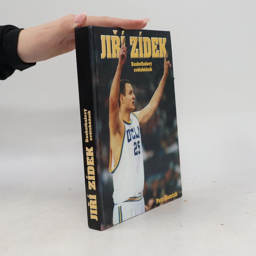 Petr Hamták Jiří Zídek. Basketbalový světoběžník