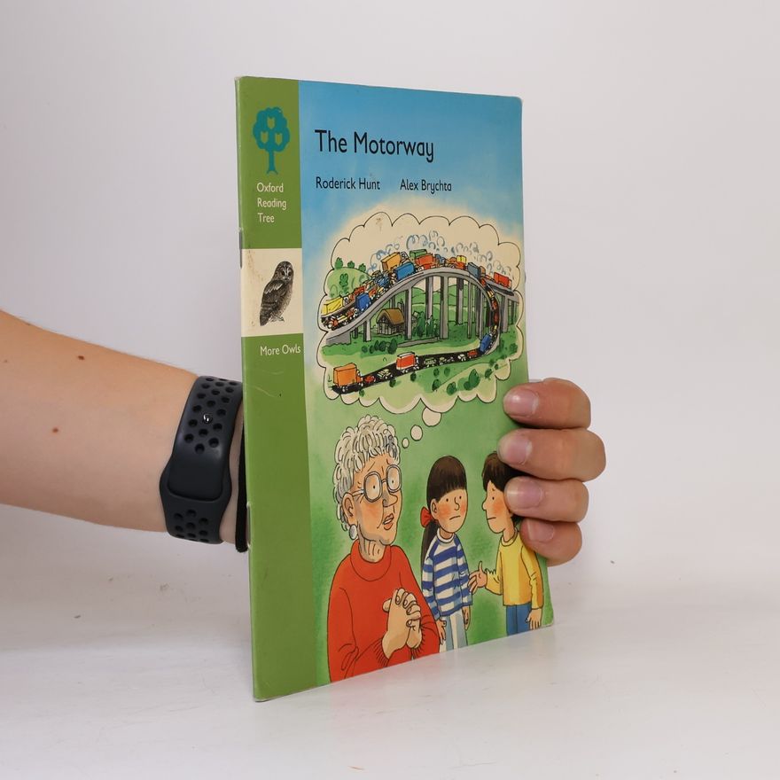 Roderick Hunt Oxford Reading Tree: More Owls: The Motorway