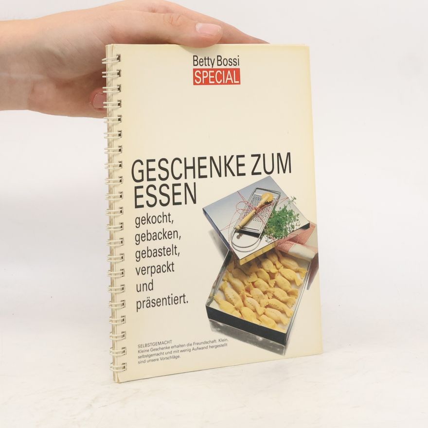 Betty Bossi Geschenke zum Essen