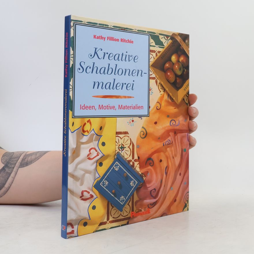 Kathy Fillion Ritchie Kreative Schablonen-malerei