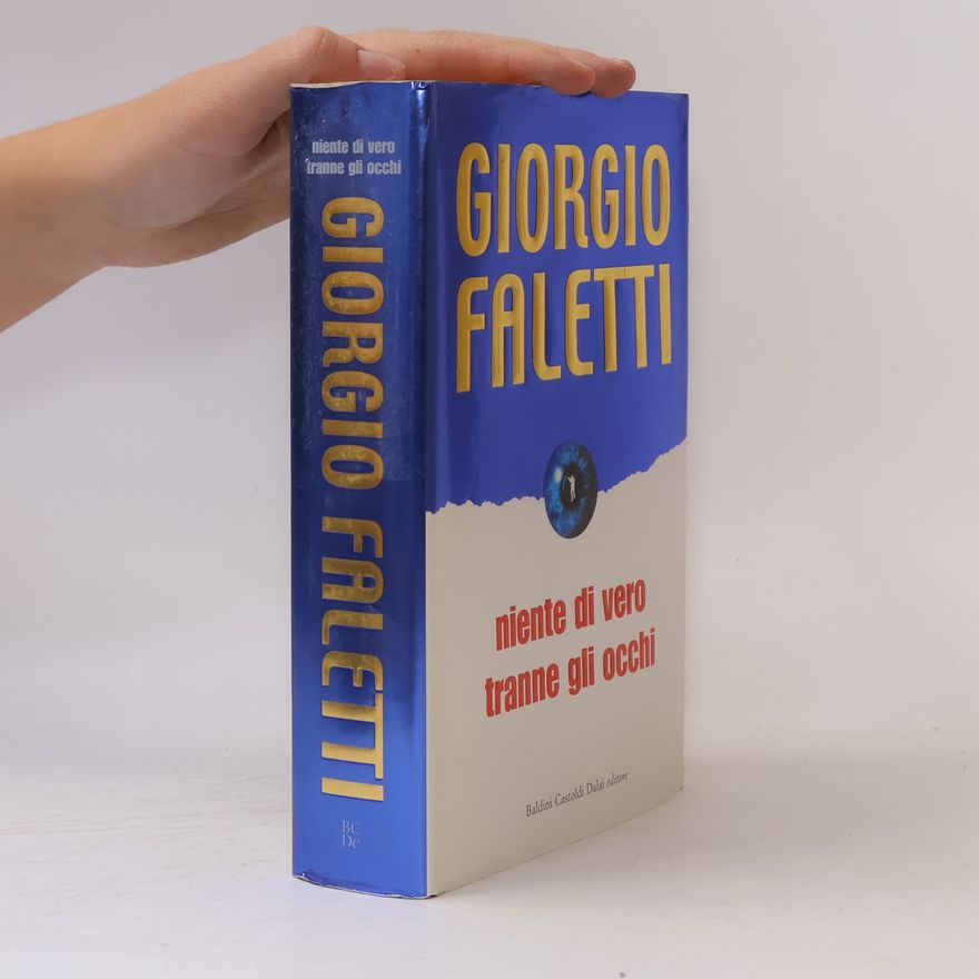 Giorgio Faletti Niente di vero tranne gli occhi