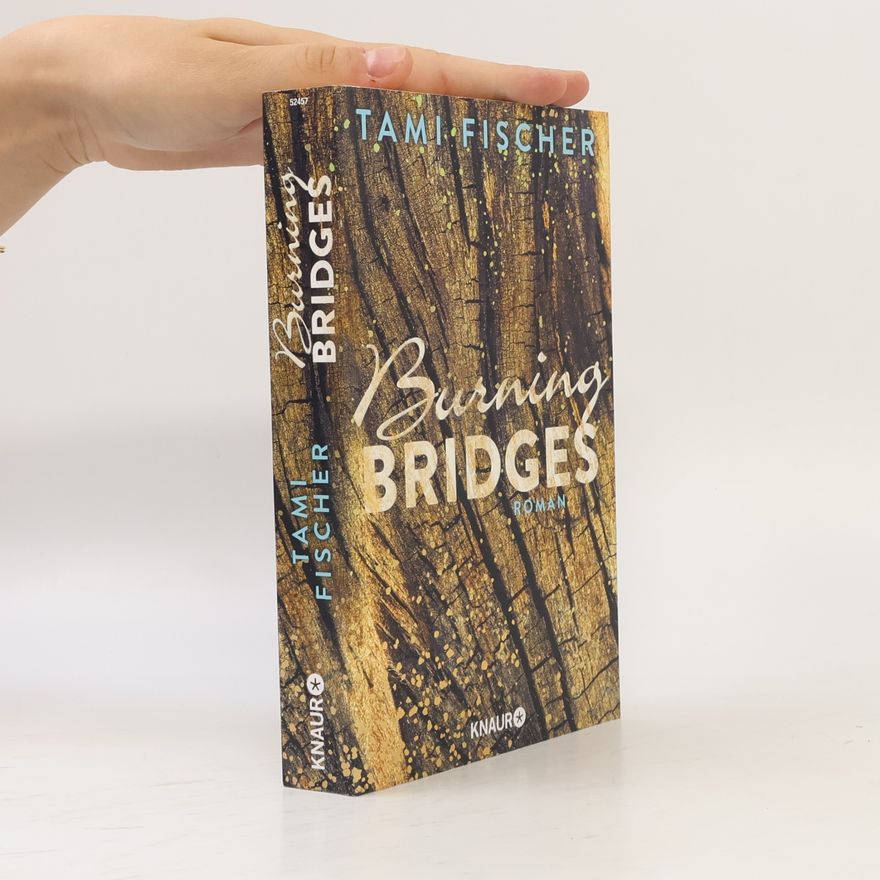Tami Fischer Burning bridges