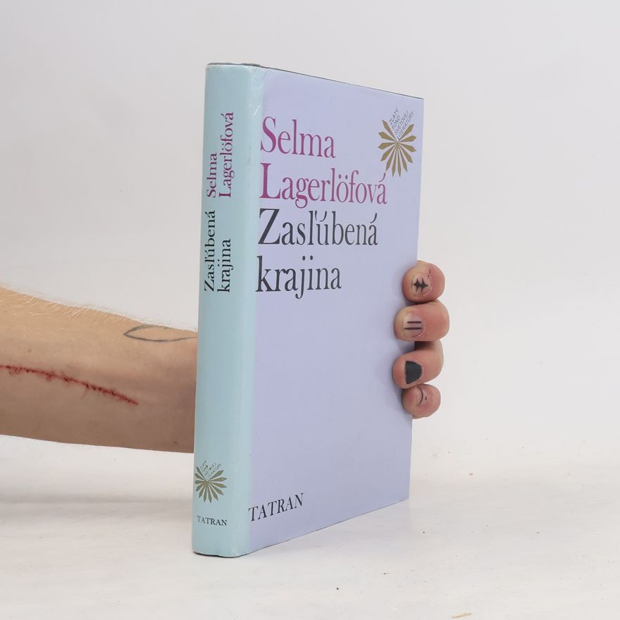 Selma Lagerlöf Zasľúbená krajina
