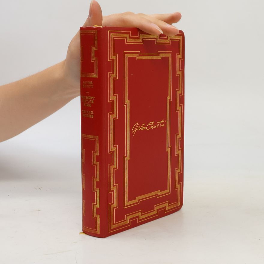 Agatha Christie Why Didn't They Ask Evans. The A.B.C. Murders
