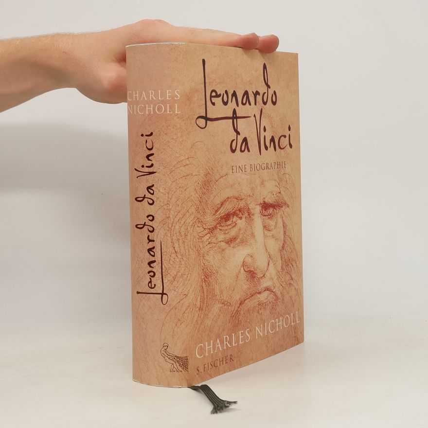Charles Nicholl Leonardo da Vinci