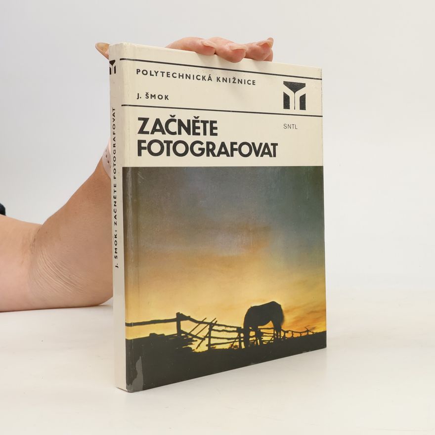 Ján Šmok Začněte fotografovat