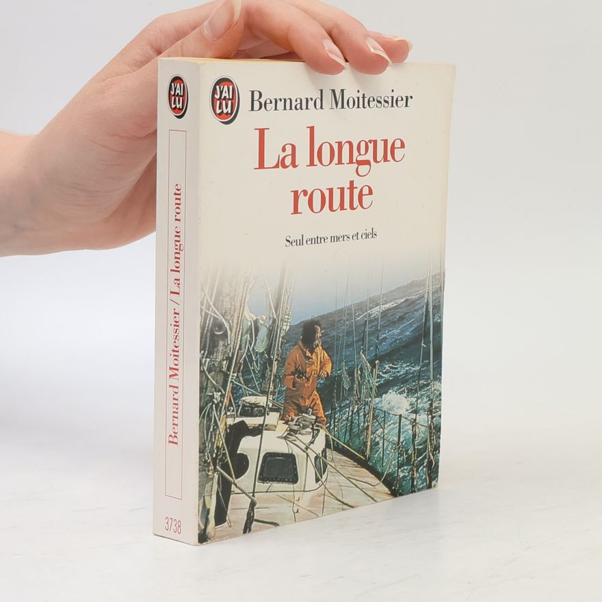 Bernard Moitessier La Longue Route